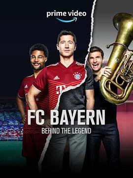 拜仁慕尼黑：傳奇背後 第一季 / FC Bayern - Behind the Legend Season 1線上看