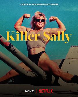 致命薩利：健美選手弒夫案 / Killer Sally線上看