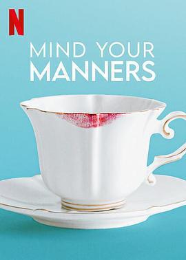 國際禮儀指南 / Mind Your Manners線上看