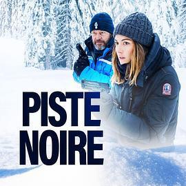 雪道疑雲 第一季 / Piste noire Season 1線上看