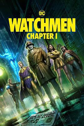 守望者(上) / Watchmen Chapter I線上看