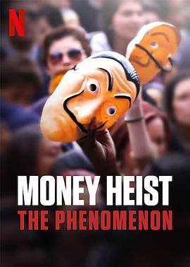 紙房子：全球熱潮 / Money Heist: The Phenomenon線上看