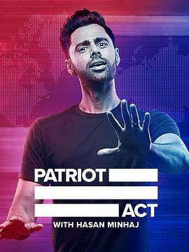 哈桑·明哈傑：愛國者有話說 第六季 / Patriot Act with Hasan Minhaj Season 6線上看